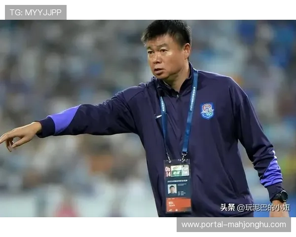 本土教练崛起:李金羽、于根伟等少帅执教前景分析 本土教练崛起:李金羽、于根伟等少帅执教前景分析